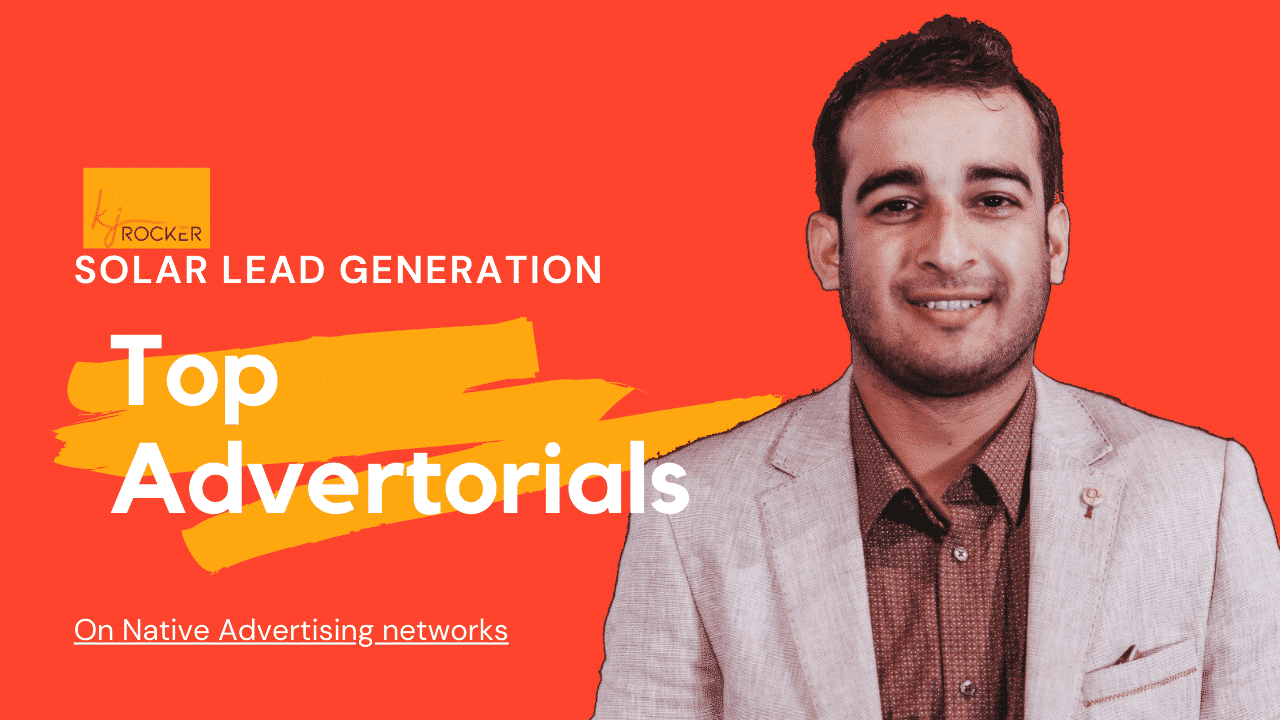 Top Performing Advertorials For Solar Lead generation On Native Advertising Networks.