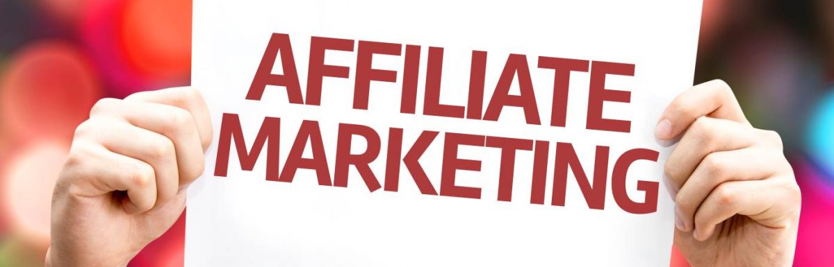 Affiliate Marketing In 2018 – What You Need To Know!